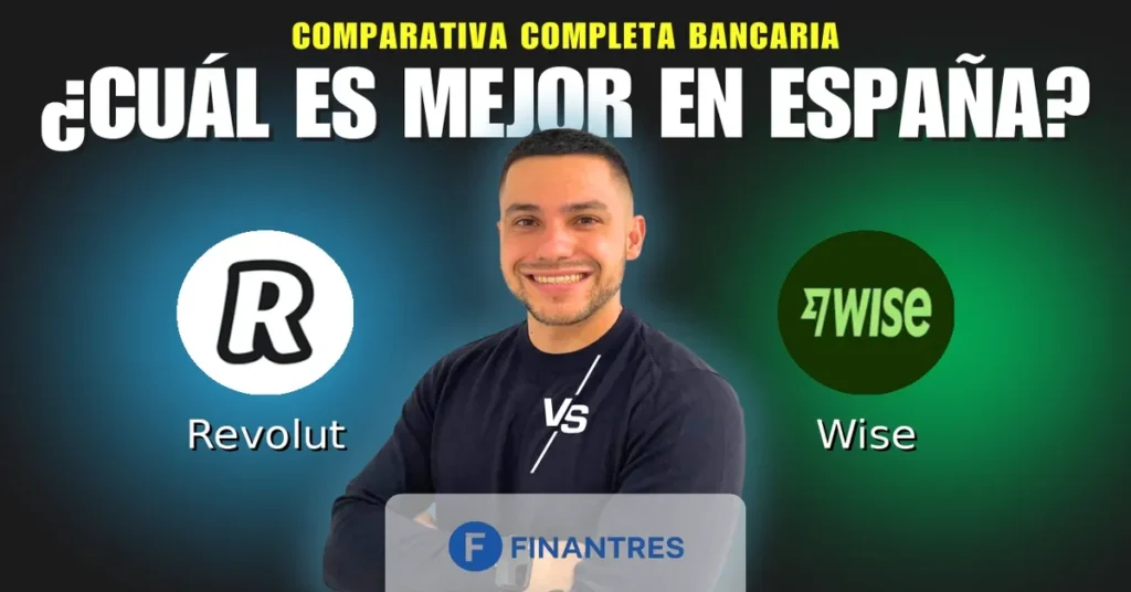 revolut vs wise comparativa bancos