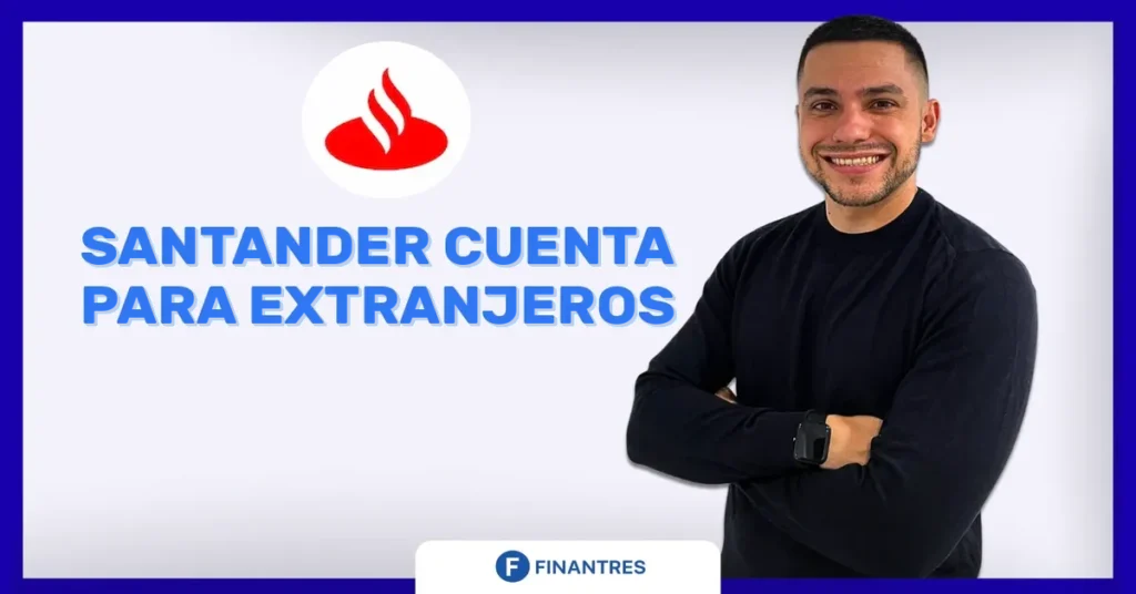 santander cuenta extranjeros