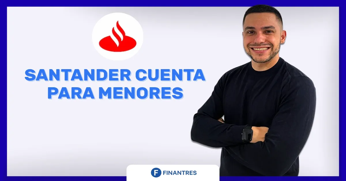 santander cuenta menores