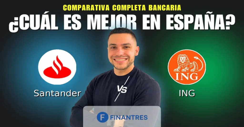 santander vs ing comparativa bancos