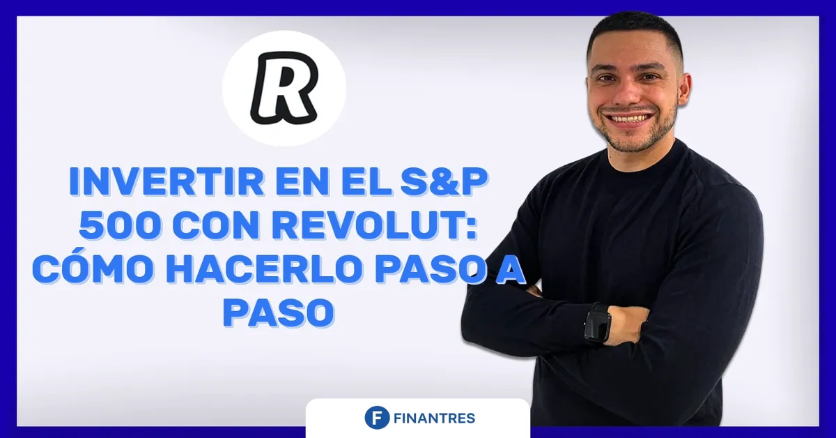 Invertir en el S&P 500 con Revolut