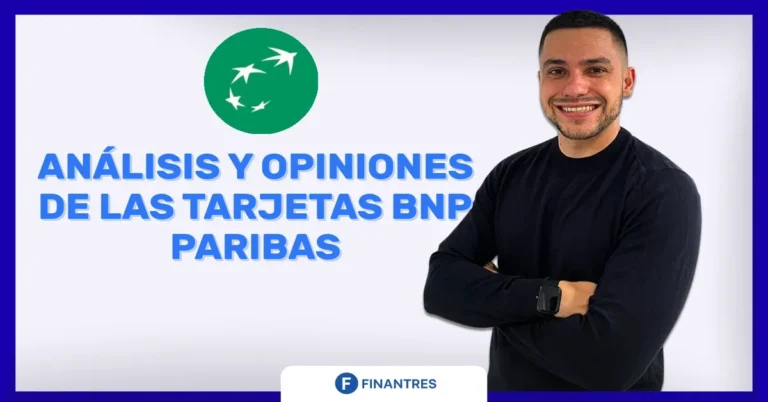 Análisis y opiniones de las tarjetas BNP Paribas