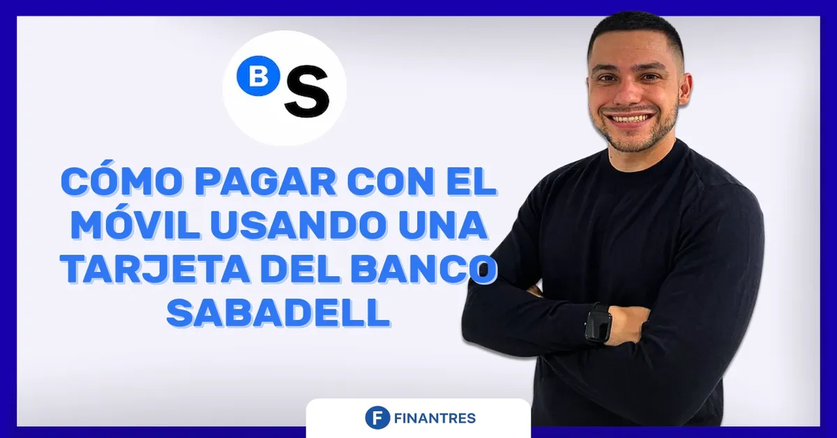 Cómo pagar con el móvil usando una tarjeta del Banco Sabadell