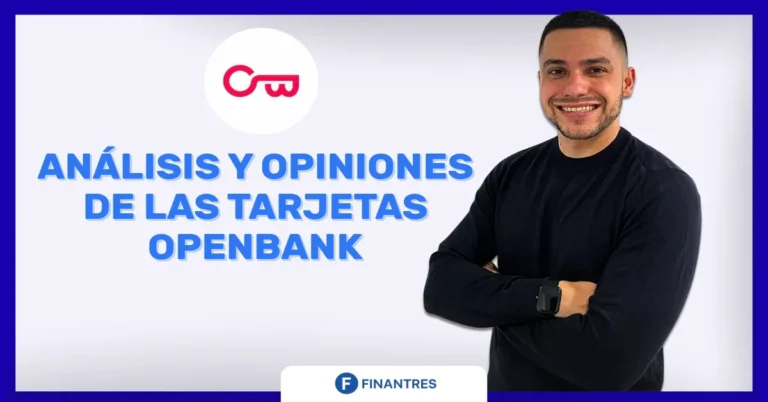 Análisis y opiniones de las tarjetas OpenBank
