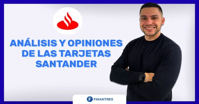 Análisis y opiniones de las tarjetas Santander