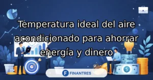 temperatura aire acondicionado para ahorrar