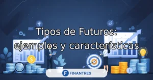 tipos de futuros