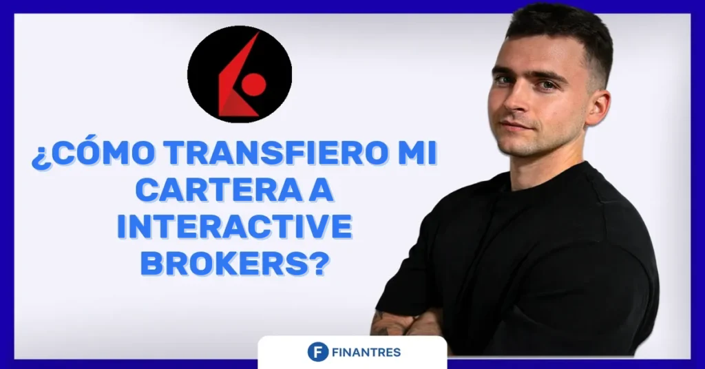 transferir cartera a interactive brokers