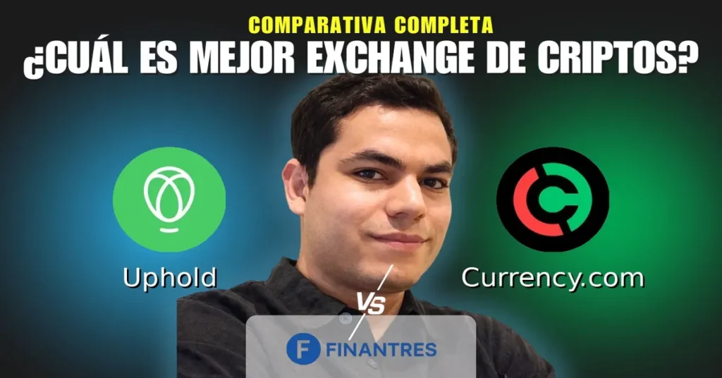 uphold vs currency com comparativa exchanges criptomonedas