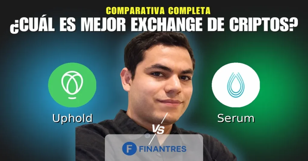 uphold vs serum comparativa exchanges criptomonedas
