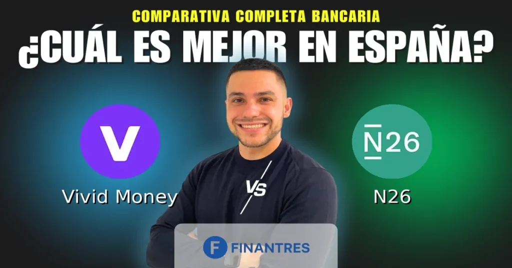 vivid money vs n26 comparativa bancos