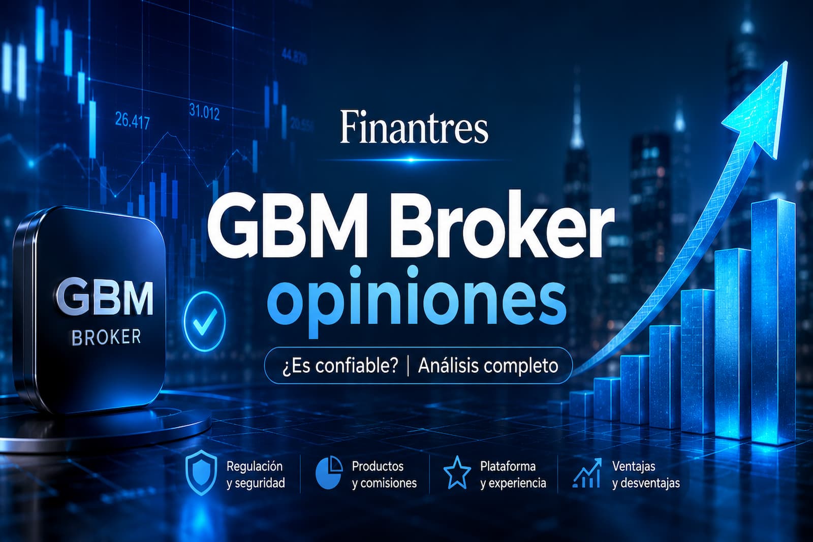 GBM broker opiniones: ¿es seguro y merece la pena desde España?