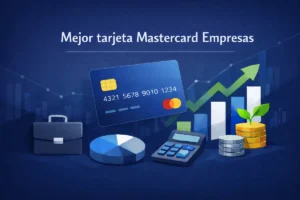 Mejor tarjeta Mastercard Empresas