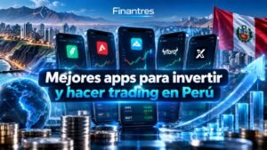 Mejores apps para invertir y trading en Perú
