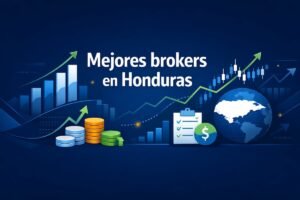 Mejores brokers en Honduras