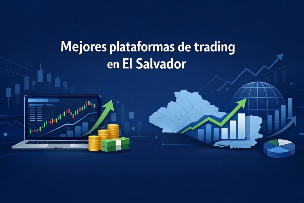 Mejores plataformas de trading en El Salvador