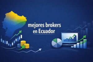 mejores brokers en Ecuador