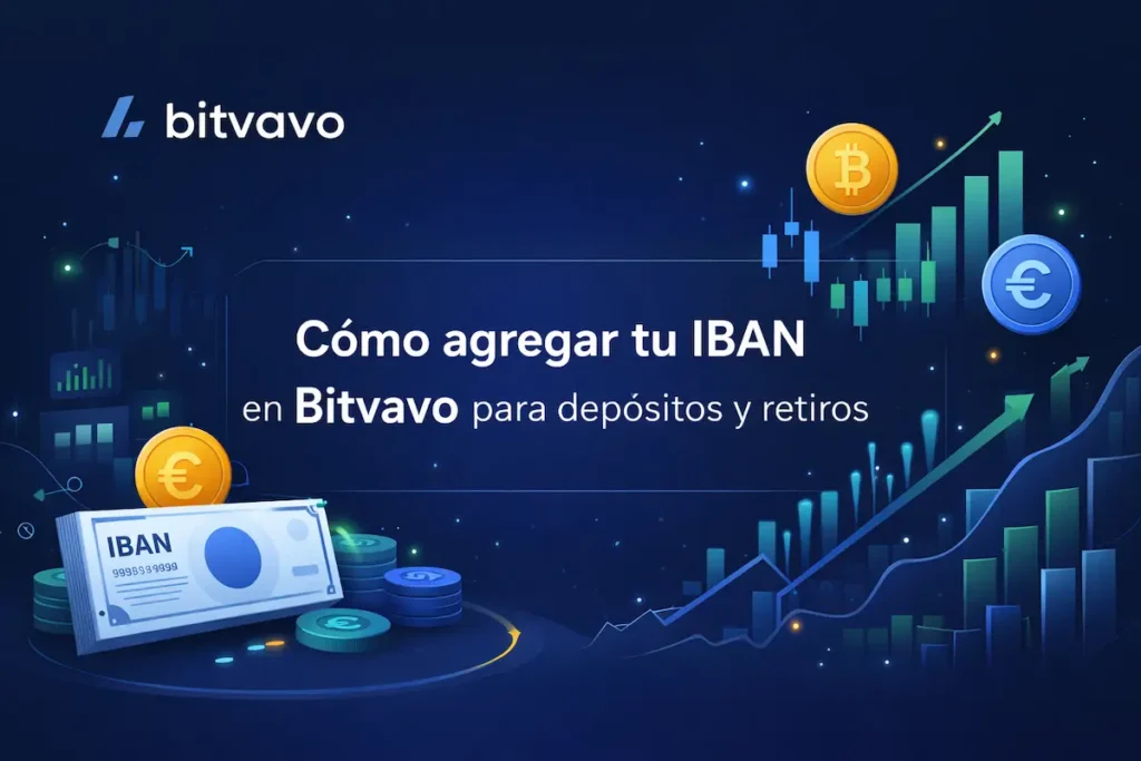 Cómo agregar tu IBAN en Bitvavo para depósitos y retiros