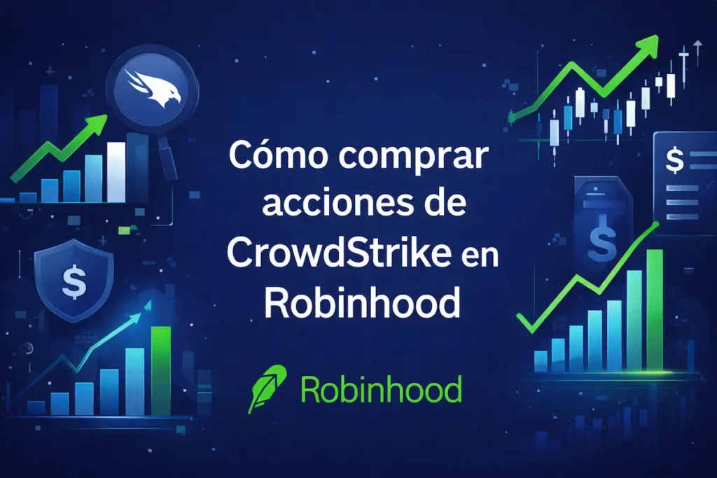 Cómo comprar acciones de CrowdStrike en Robinhood