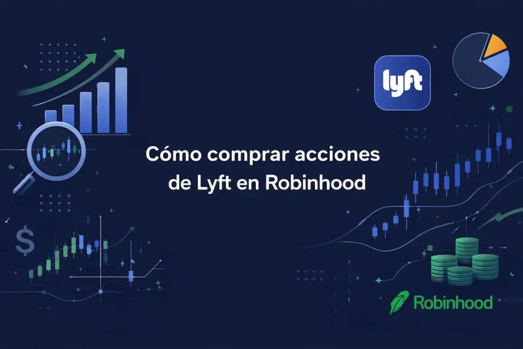 Cómo comprar acciones de Lyft en Robinhood