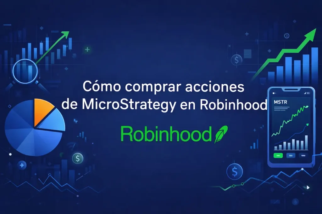 Cómo comprar acciones de MicroStrategy en Robinhood