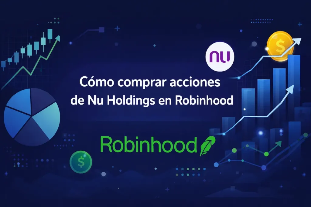 Cómo comprar acciones de Nu Holdings en Robinhood