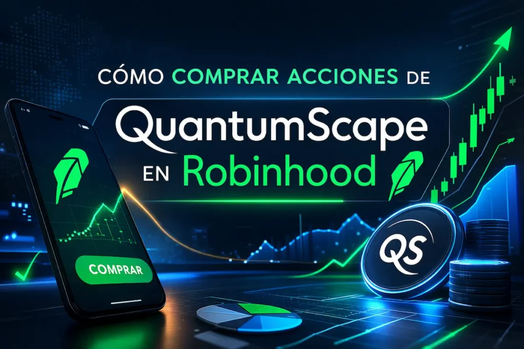 Cómo comprar acciones de QuantumScape en Robinhood