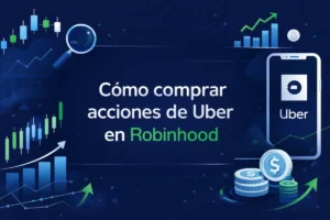Cómo comprar acciones de Uber en Robinhood