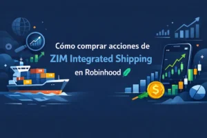 Cómo comprar acciones de ZIM Integrated Shipping en Robinhood