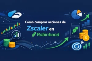 Cómo comprar acciones de Zscaler en Robinhood