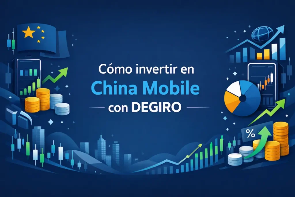 Cómo invertir en China Mobile con DEGIRO