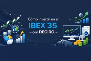 Cómo invertir en el IBEX 35 con DEGIRO