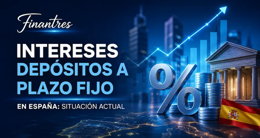 Cómo están los intereses de los depósitos a plazo fijo en España