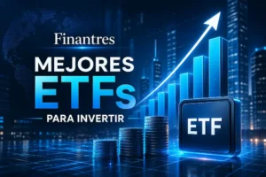 Mejores ETFs para invertir