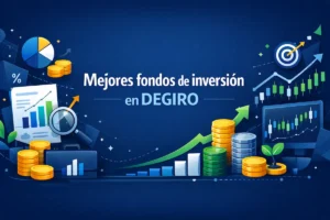 Mejores fondos de inversión en DEGIRO