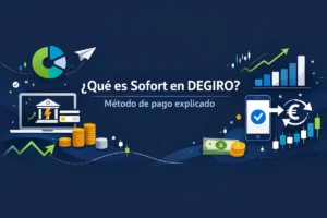 Qué es Sofort en DEGIRO