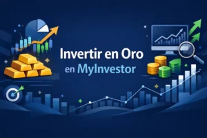 Invertir en Oro en MyInvestor