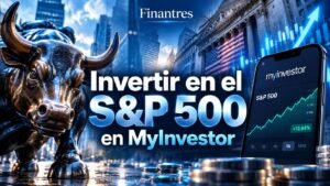 Invertir en el S&P 500 en MyInvestor