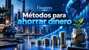Métodos para ahorrar dinero