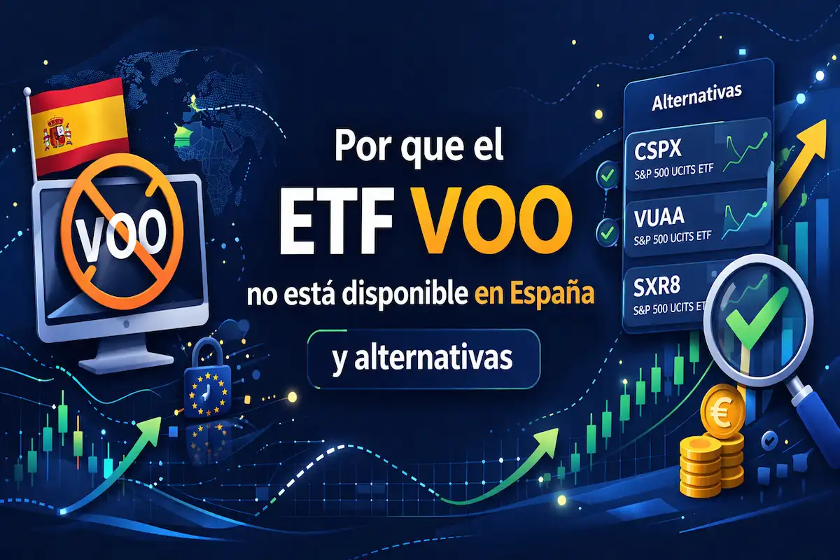 Por qué el ETF VOO no está disponible en España