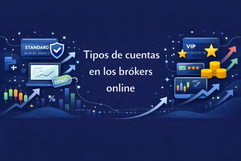 Tipos de cuentas en brókers online