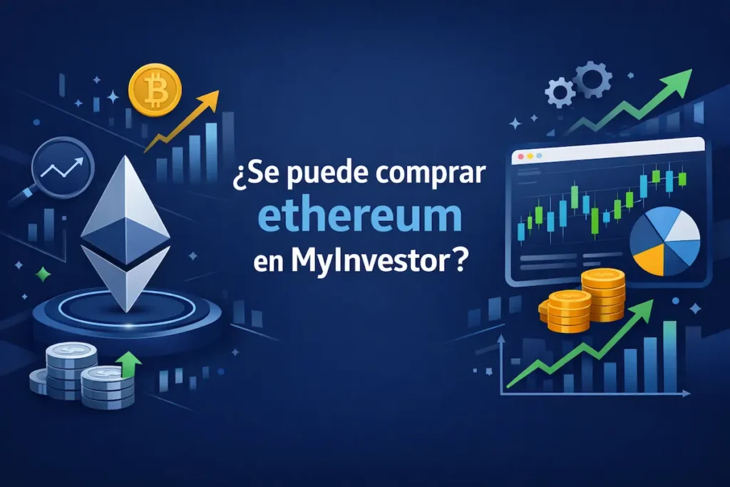 ¿Se puede comprar ethereum en MyInvestor