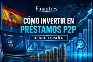 Cómo invertir en préstamos P2P desde España
