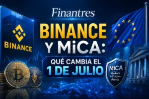 Binance y MiCA qué cambia el 1 de julio