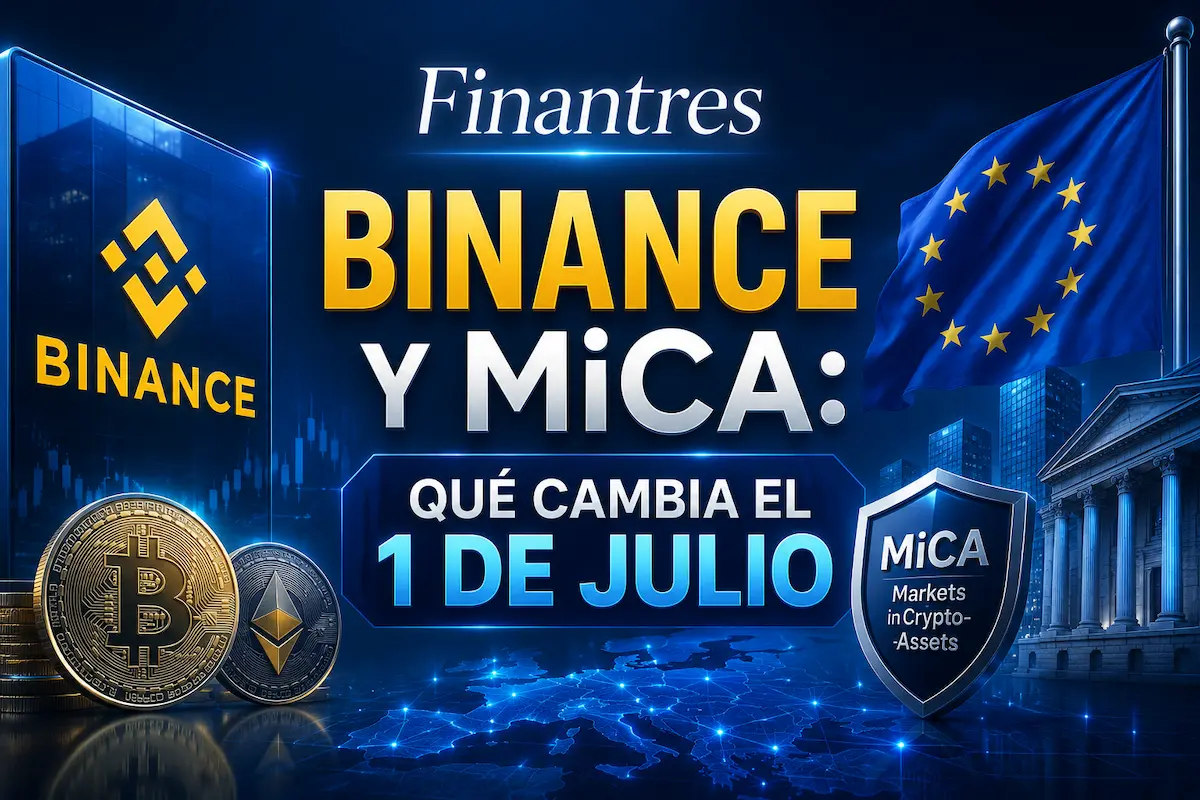 Binance y MiCA qué cambia el 1 de julio