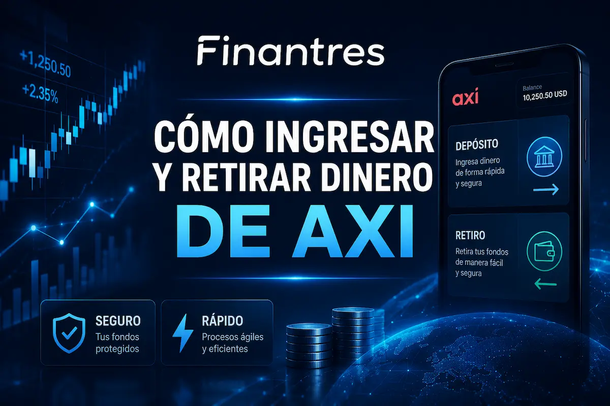 Cómo ingresar y retirar dinero de AXI