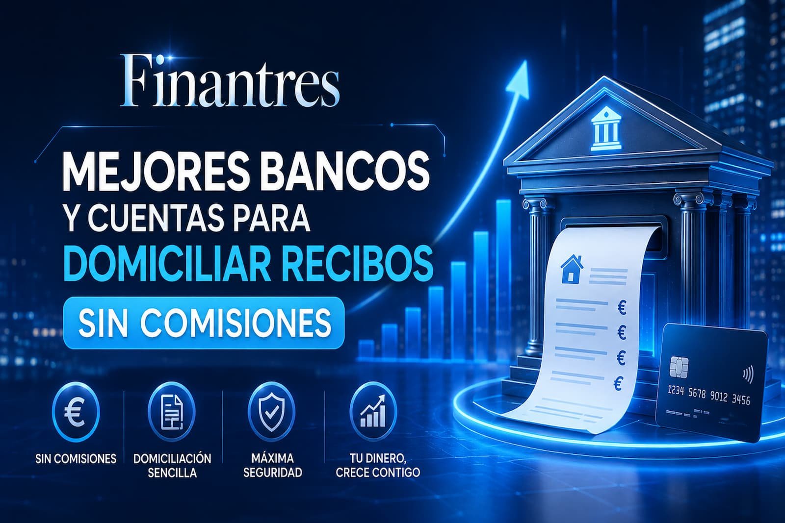Mejores bancos y cuentas para domiciliar recibos sin comisiones