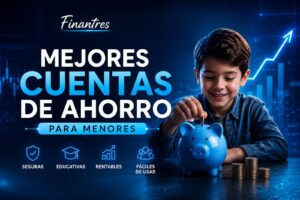 Mejores cuentas de ahorro para menores