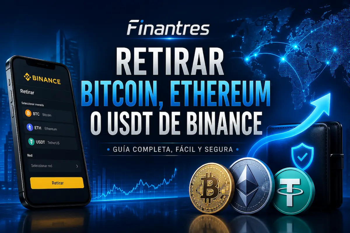 Retirar Bitcoin Ethereum o USDT de Binance