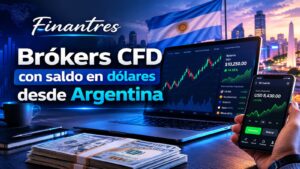 Brókers CFD con saldo en dólares desde Argentina